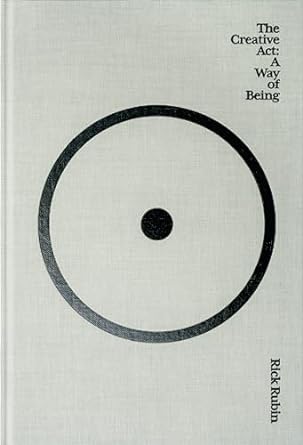 The Creative Act: A way Being
