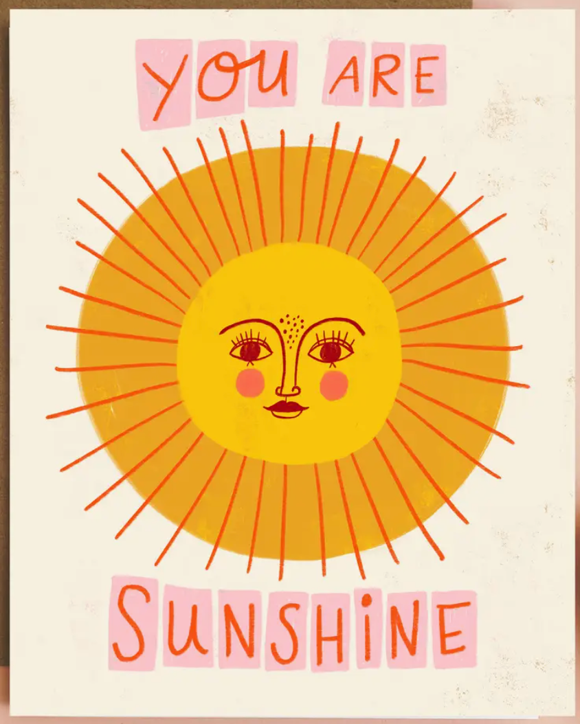 You are Sunshine + Card