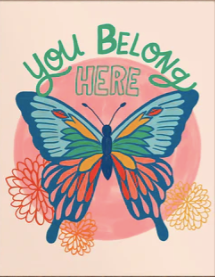 You Belong Here + Art Print