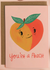 You're A Peach + Card