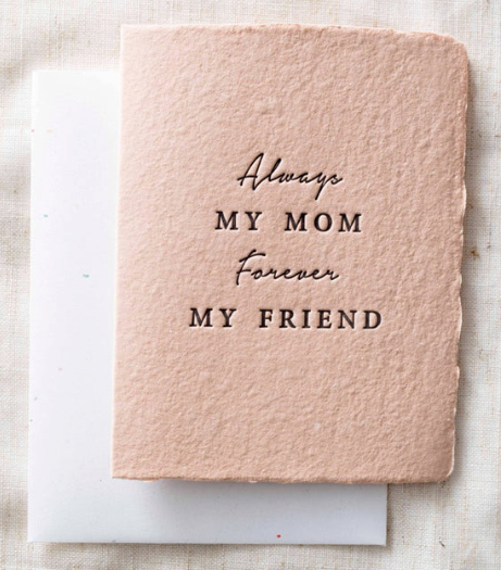 Always Mom + Forever Friend + Card