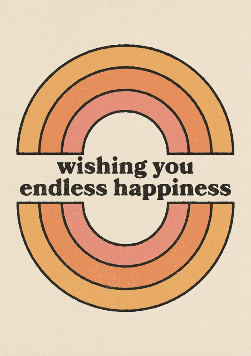 Wishing You Endless Happiness + Card
