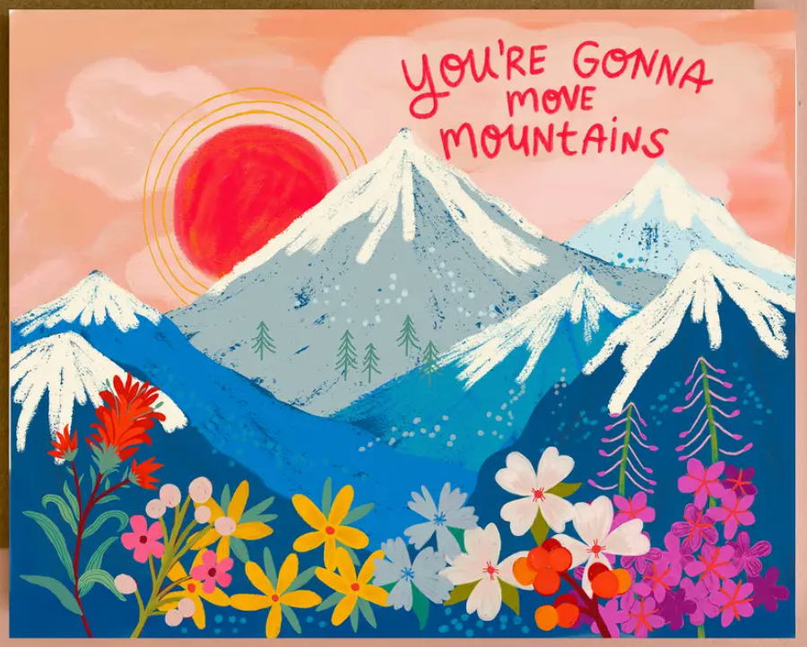 You're Gonna Move Mountains