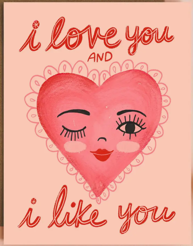 I Love You and I Like You + Card