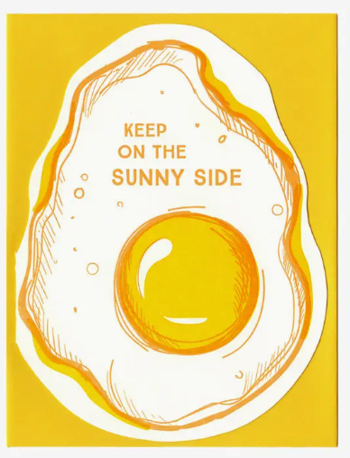 Keep on the Sunny Side + Card