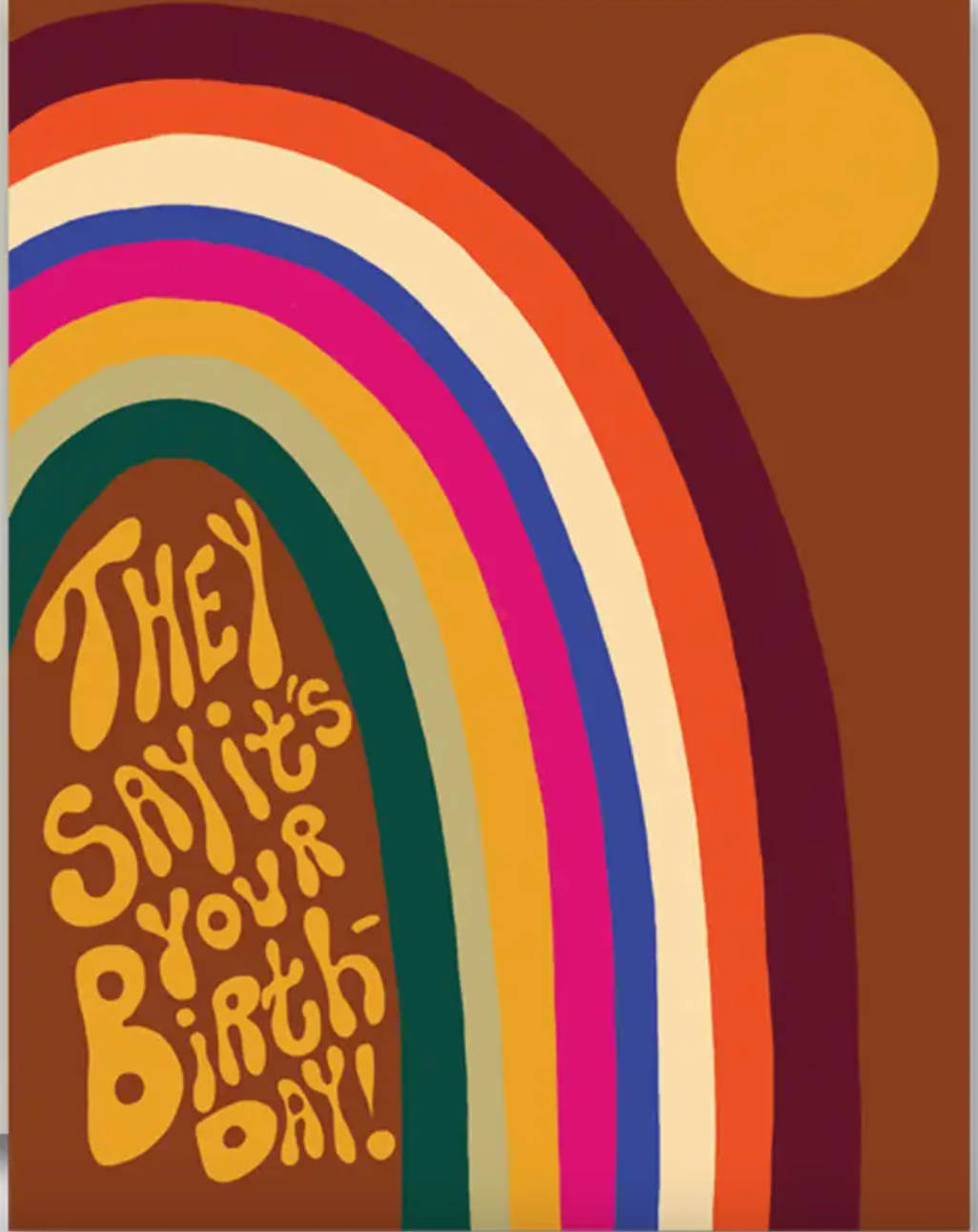 They Say It's Your Birthday + Card