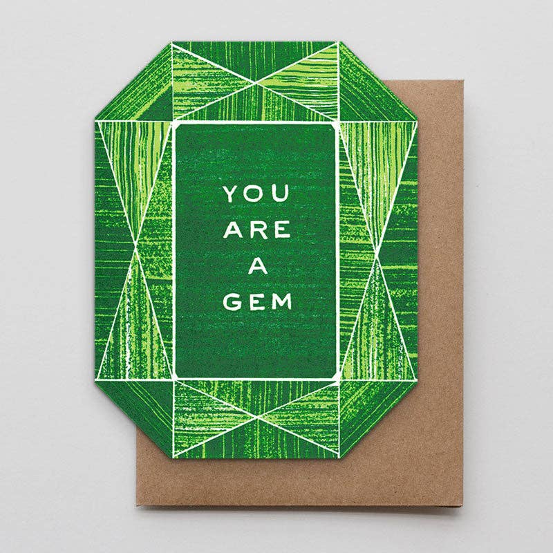 You are A Gem