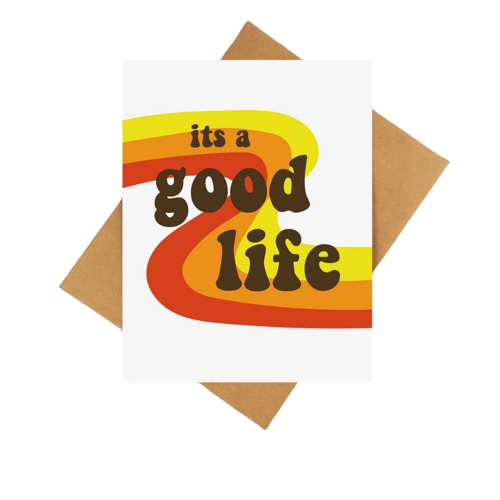 It's a Good Life + Card